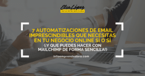 7 automatizaciones email mailchimp