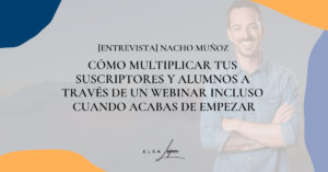 Nacho Muñoz como hacer un webinar